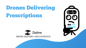 Zipline’s Drone-based Medical Delivery System❇