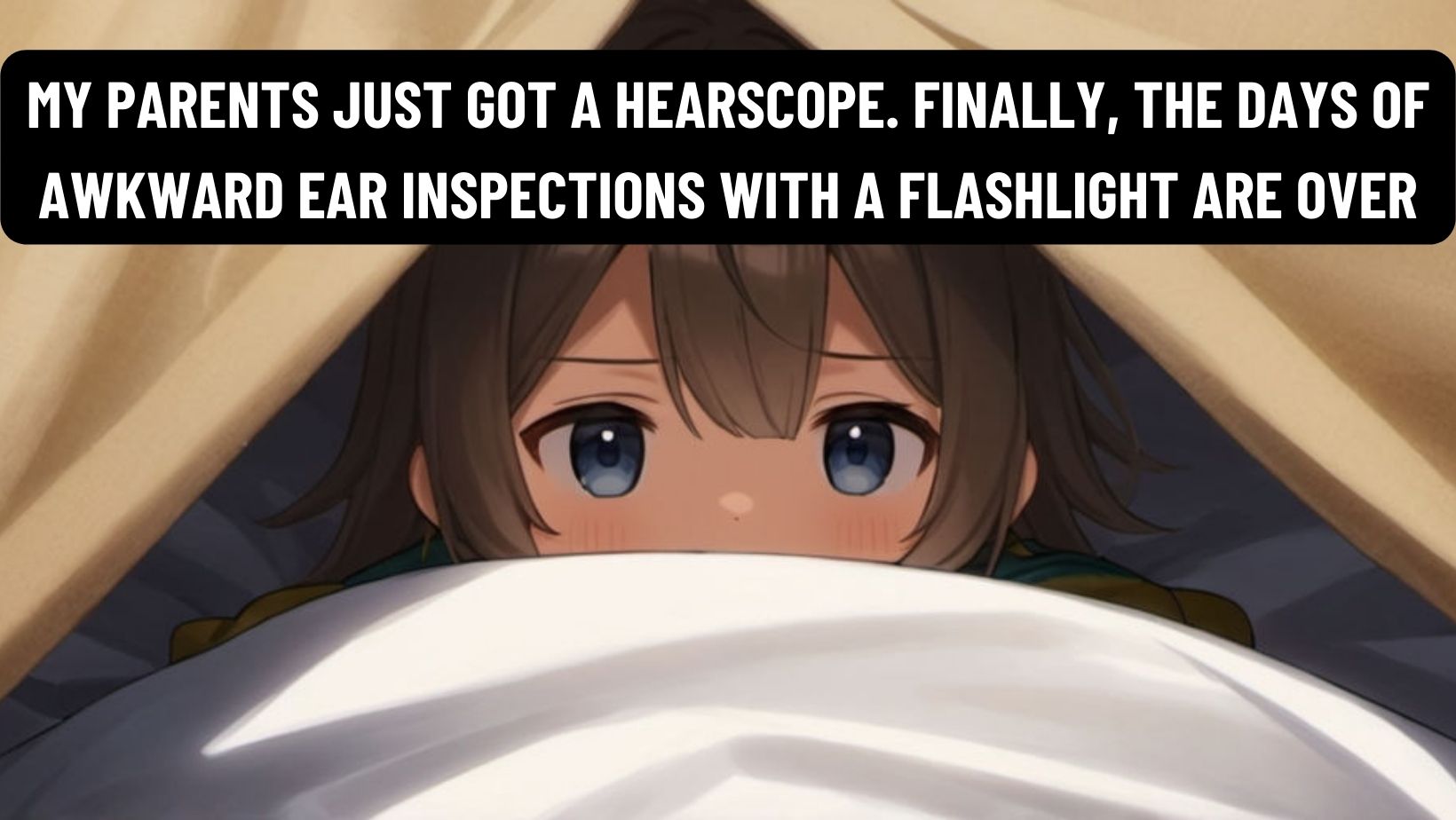 My parents just got a hearScope. finally, the days of awkward ear inspections with a flashlight are over_thehotbleep